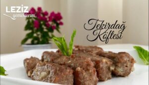 Tekirdag Kofte Tarifi En Sevdigim Yemek.jpg