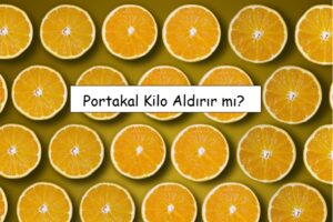 1681516716 Portakal Kilo Aldirir Mi.jpg